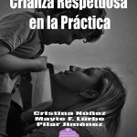Crianza Respetuosa en la Práctica