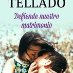 Defiende nuestro matrimonio