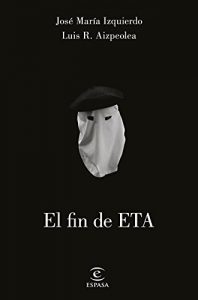El fin de ETA El fin de ETA