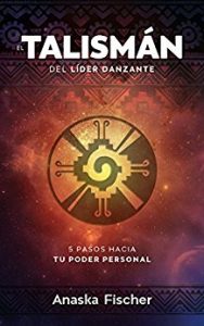 El talismán del lider danzante El talismán del lider danzante