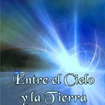 Entre el Cielo y la Tierra