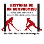 Historia de un compromiso