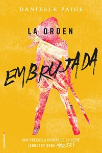 La orden embrujada La orden embrujada