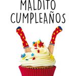 Maldito cumpleaños de Marie-Sabine Roger