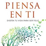 Piensa en ti