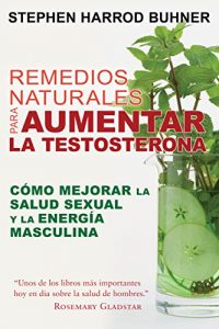 Remedios naturales para aumentar la testosterona Remedios naturales para aumentar la testosterona