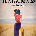Tentaciones sin mesura
