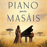Un piano para los masáis