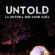 Untold: La Historia Que Nadie Sabía