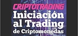 Criptotrading: Iniciación al trading de criptomonedas