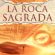 La Roca Sagrada