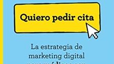 Cómo conseguir que las visitas a tu web digan: Quiero Pedir Cita