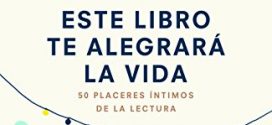 Este libro te alegrará la vida